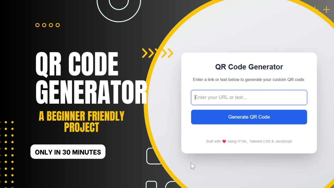 Build a Simple QR Code Generator Using HTML, Tailwind CSS & JavaScript
